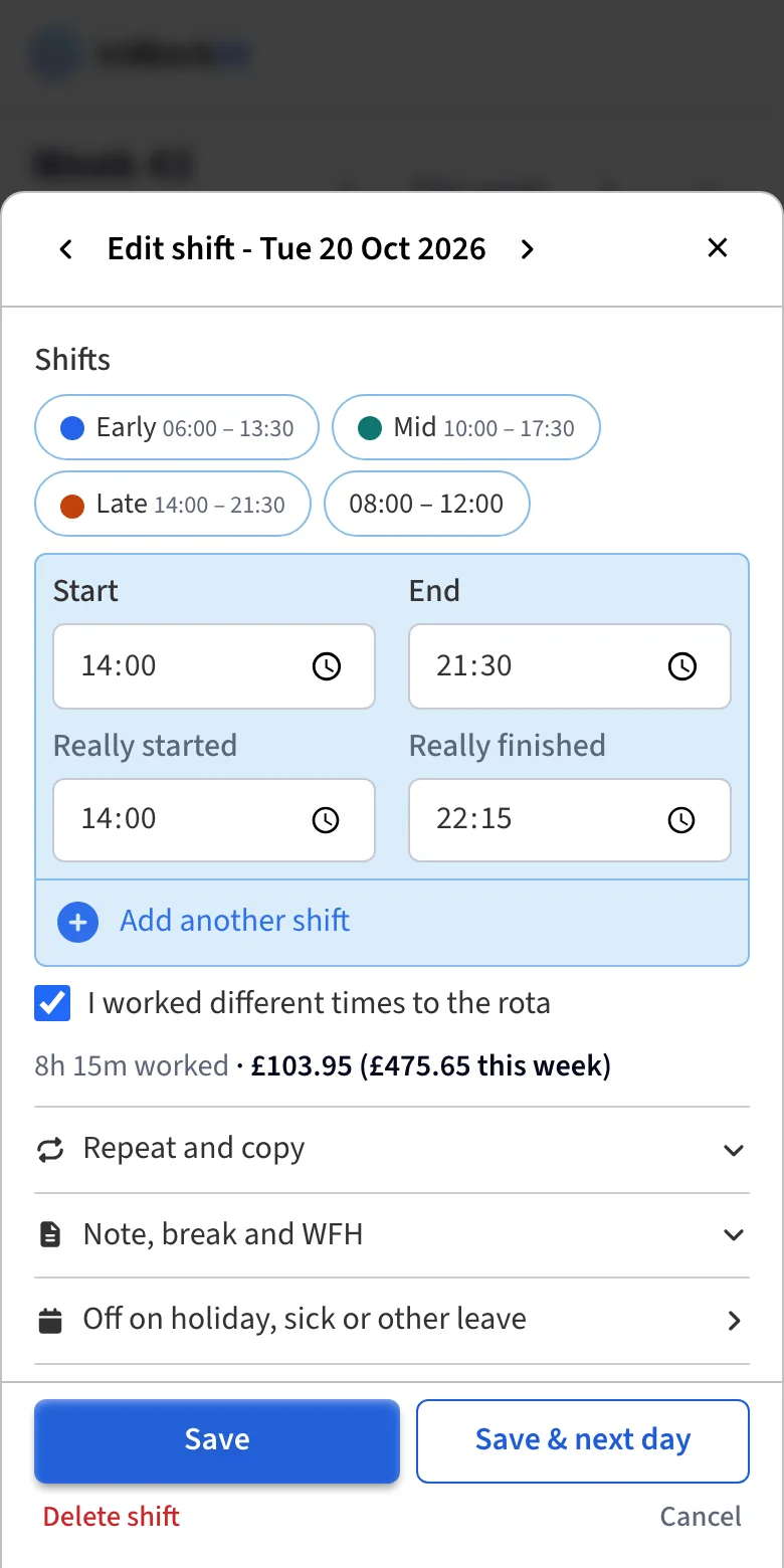 The shift editor, with named shifts to choose from, the rota's times and the times really worked